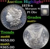 ***Auction Highlight*** 1878-s Morgan Dollar $1 Graded ms65+ By SEGS (fc)
