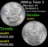1896-p Vam 2 Morgan Dollar $1 Grades GEM Unc