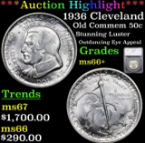 ***Auction Highlight*** 1936 Cleveland Old Commem Half Dollar 50c Graded ms66+ By SEGS (fc)