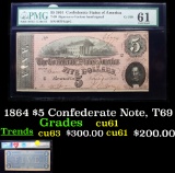 1864 $5 Confederate Note, T69 Graded cu61 By PMG