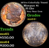 1878-s Colorfully Toned Morgan Dollar $1 Grades Choice+ Unc