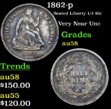 1862-p Seated Liberty Half Dime 1/2 10c Grades Choice AU/BU Slider