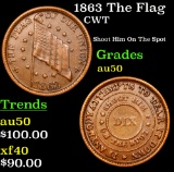 1863 The Flag Civil War Token 1c Grades AU, Almost Unc