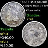1836 LM-3 FS-301 Capped Bust Half Dime 1/2 10c Grades vf+