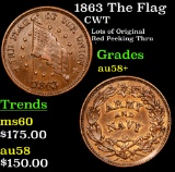 1863 The Flag Civil War Token 1c Grades Choice AU/BU Slider+