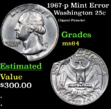 1967-p Mint Error Washington Quarter 25c Grades Choice Unc