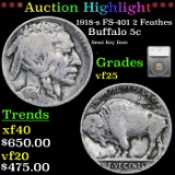 ***Auction Highlight*** 1918-s FS-401 2 Feathes Buffalo Nickel 5c Graded vf25 By SEGS (fc)