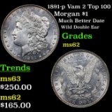 1891-p Vam 2 Top 100 Morgan Dollar $1 Grades Select Unc