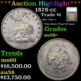 ***Auction Highlight*** 1878-cc Trade Dollar $1 Graded au58+ By SEGS (fc)