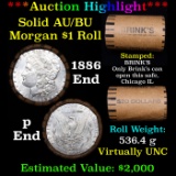 ***Auction Highlight*** AU/BU Slider Brinks Shotgun Morgan $1 Roll 1886 & P Ends Virtually UNC (fc)