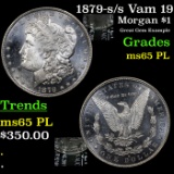 1879-s /s Vam 19 Morgan Dollar $1 Grades GEM Unc PL