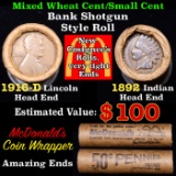 Mixed small cents 1c orig shotgun roll, 1916-d Wheat Cent, 1892 Indian cent other end, McDonalds Wra