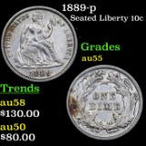 1889-p Seated Liberty Dime 10c Grades Choice AU