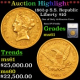 ***Auction Highlight*** 1862-p S.S. Republic Gold Liberty Eagle $10 Graded ms61 By SEGS (fc)
