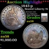 ***Auction Highlight*** 1843-p Seated Liberty Dollar $1 Graded au58 By SEGS (fc)
