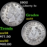 1902 Liberty Nickel 5c Grades Choice AU