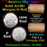 ***Auction Highlight*** AU/BU Slider Brinks Shotgun Morgan $1 Roll 1896 & P Ends Virtually UNC (fc)