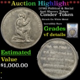 ***Auction Highlight*** PCGS (1790) Political & Social Anti Slavery Token Conder Token Graded vf det