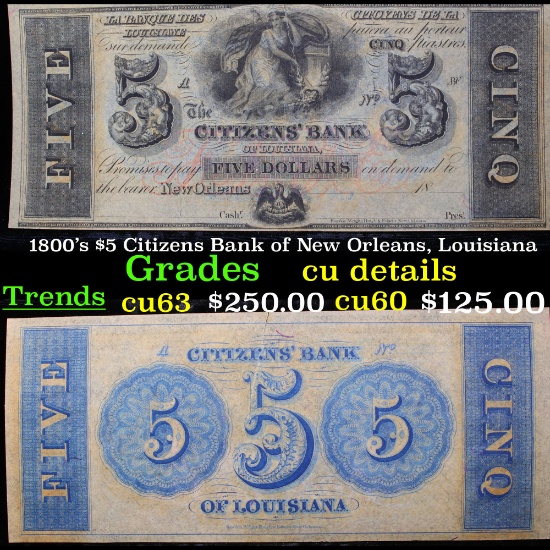 1800's $5 Citizens Bank of New Orleans, Louisiana  Grades CU details