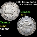 1893 Columbian Old Commem Half Dollar 50c Grades Choice AU