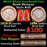Mixed small cents 1c orig shotgun roll, 1919-d Wheat Cent, 1898 Indian cent other end, McDonalds Wra