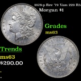 1878-p Rev '79 Vam 229 R5 Morgan Dollar $1 Grades Select Unc