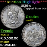 ***Auction Highlight*** 1839-o Capped Bust Half Dollar 50c Grades Select Unc (fc)
