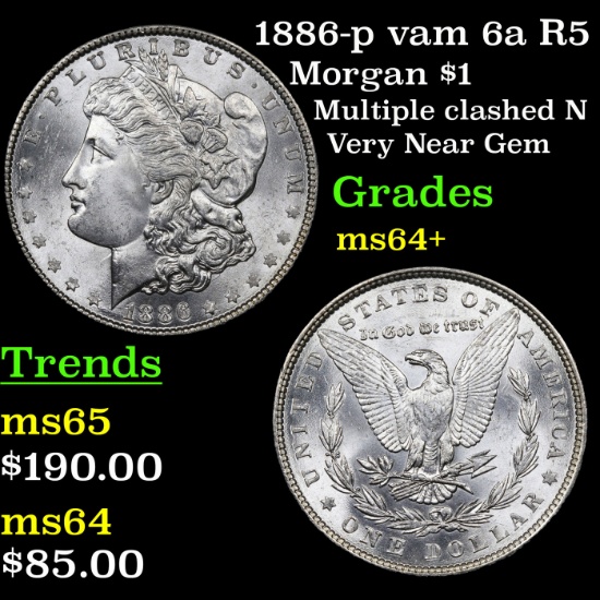 1886-p vam 6a R5 Morgan Dollar $1 Grades Choice+ Unc