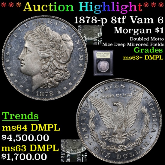 ***Auction Highlight*** 1878-p 8tf Vam 6 Morgan Dollar $1 Graded Select Unc+ DMPL BY USCG (fc)