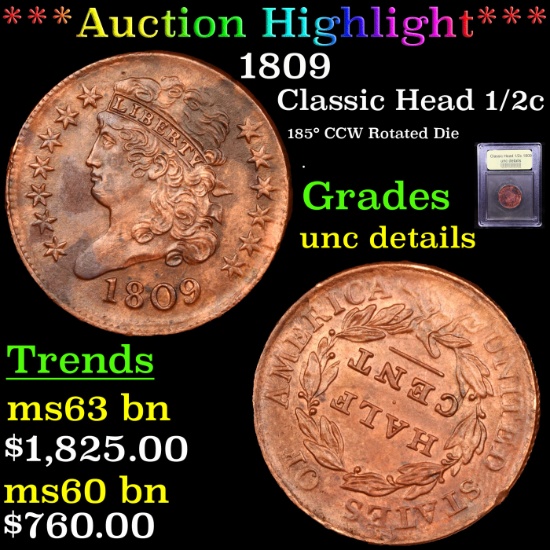 ***Auction Highlight*** 1809 Classic Head half cent 1/2c Graded Unc Details By USCG (fc)
