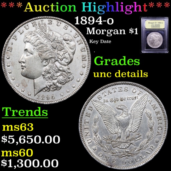 ***Auction Highlight*** 1894-o Morgan Dollar $1 Graded Unc Details By USCG (fc)