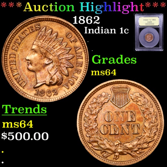 ***Auction Highlight*** 1862 Indian Cent 1c Graded Choice Unc By USCG (fc)