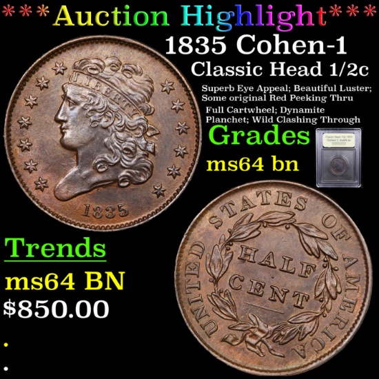 ***Auction Highlight*** 1835 Cohen-1 Classic Head half cent 1/2c Graded Choice Unc BN BY USCG (fc)