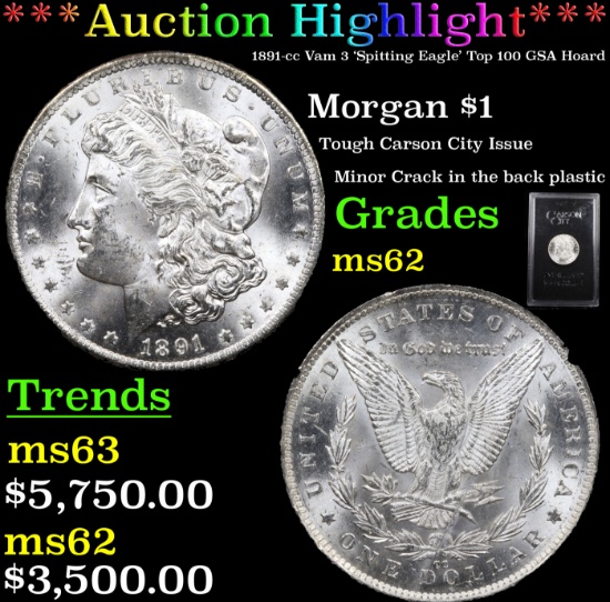 ***Auction Highlight*** 1891-cc Vam 3 'Spitting Eagle' Top 100 GSA Hoard Morgan $1 Select Unc (fc)