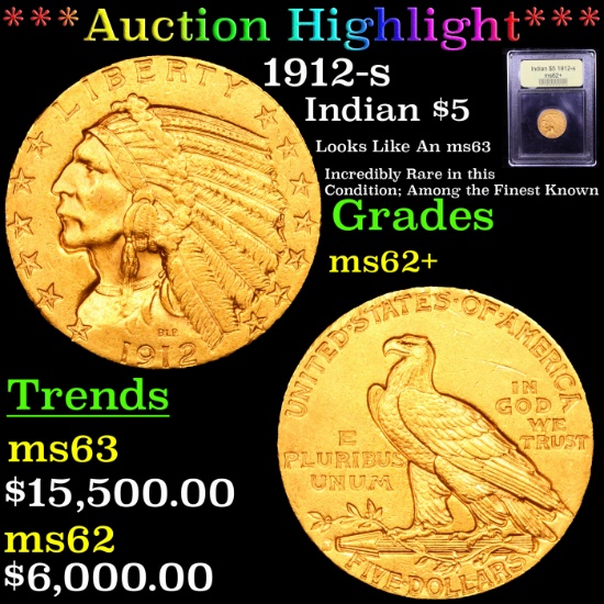 ***Auction Highlight*** 1912-s Gold Indian Half Eagle $5 Graded Select Unc By USCG (fc)