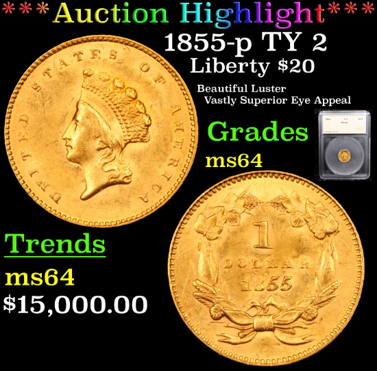 ***Auction Highlight*** 1855-p TY 2 Gold Dollar $1 Graded ms64 By SEGS (fc)
