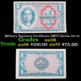 Military Payment Certificate (MPC) Series 611 $1 Grades Choice AU/BU Slider