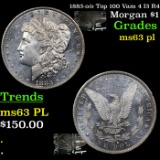 1883-o /o Top 100 Vam 4 I3 R4 Morgan Dollar $1 Grades Select Unc PL
