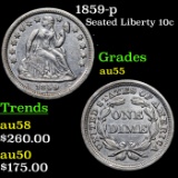1859-p Seated Liberty Dime 10c Grades Choice AU