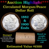 ***Auction Highlight*** Morgan/Peace $1 Mixed Roll Shotgun Wrapper 1882 & 1900 Ends (fc)