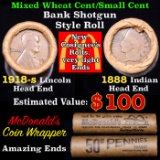 Mixed small cents 1c orig shotgun roll, 1918-s Wheat Cent, 1888 Indian cent other end, McDonalds Wra