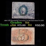 1863 US Fractional Currency 5c Second Issue fr-1232 Grades f+