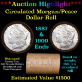 ***Auction Highlight*** Morgan/Peace $1 Mixed Roll Shotgun Wrapper 1887 & 1900 Ends (fc)