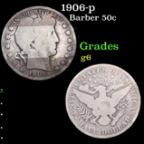 1906-p Barber Half Dollars 50c Grades g+