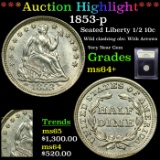 ***Auction Highlight*** 1853-p Seated Liberty Half Dime 1/2 10c Graded Choice+ Unc By USCG (fc)