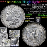 ***Auction Highlight*** 1901-p Mint Error vam 15 R5 Morgan Dollar $1 Graded Choice Unc By USCG (fc)