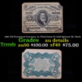 1863 US Fractional Currency 5c Third Issue fr-1239 Spencer M. Clark Grades AU Details