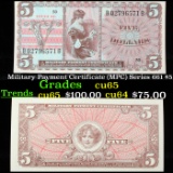 Military Payment Certificate (MPC) Series 661 $5 Grades Gem CU