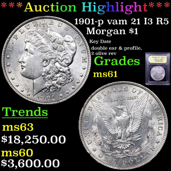 ***Auction Highlight*** 1901-p vam 21 I3 R5 Morgan Dollar $1 Graded BU+ By USCG (fc)