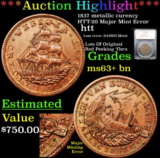 ***Auction Highlight*** 1837 metallic curency HTT-20 Major Mint Error Hard Times Token 1c Graded ms6